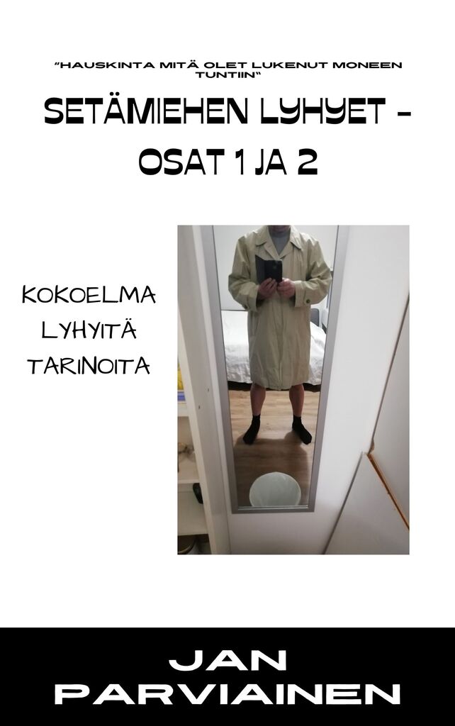 setämiehen lyhyet osat 1 ja 2 kansi jpg